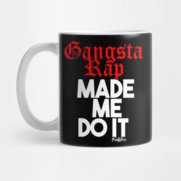 GANGSTA RAP RED by fontytees